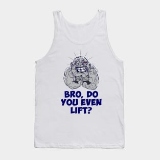 Strength sports.  Bro, Do You Even Lift Tank Top